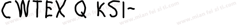 cwtex q ksi字体转换